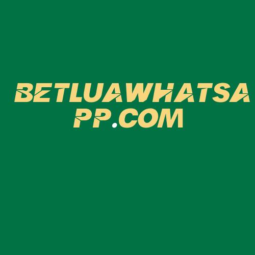 Logo da BETLUAWHATSAPP